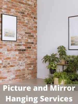 Picture and Mirror Hanging